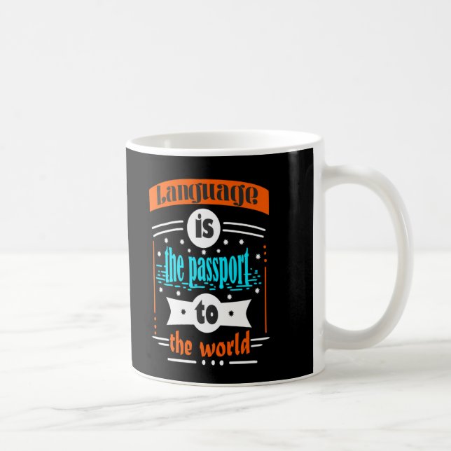 Taza De Café El idioma es el pasaporte al mundo (Derecha)