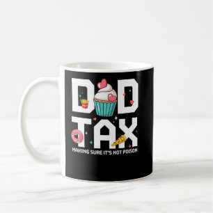 Taza De Café El impuesto a papá asegura que no es veneno el día