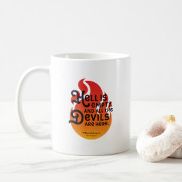 Taza De Café El infierno de William Shakespeare está vacío