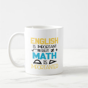Taza De Café El inglés es importante, pero las matemáticas so