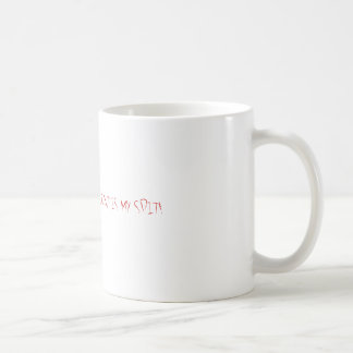 TAZA DE CAFÉ ¡EL INGREDIENTE SECRETO ES MI ESCUPITAJO!