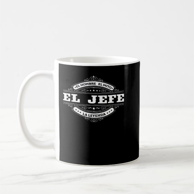 Taza De Café El Jefe El Hombre El Mito La Leyenda (Izquierda)