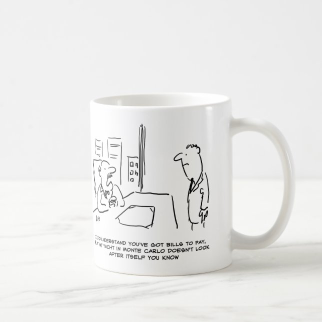Taza De Café El jefe no puede pagar el aumento porque tiene un  (Derecha)