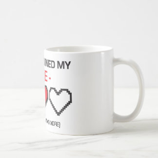 TAZA DE CAFÉ ¡EL JUEGO ARRUINÓ MI VIDA!