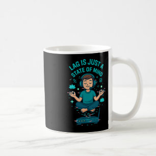 Taza De Café El Lag Es Solo Un Estado Mental Diseño Divertido P