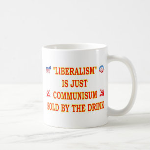 TAZA DE CAFÉ EL LIBERALISMO ES SÓLO COMUNISMO