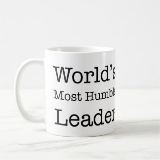 Taza De Café El líder más humilde del mundo