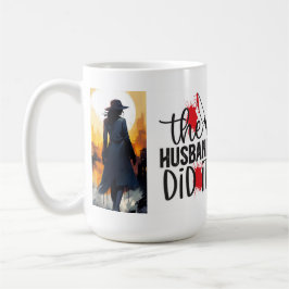 Taza De Café El marido lo hizo