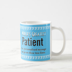 Taza De Café El mayor paciente del mundo