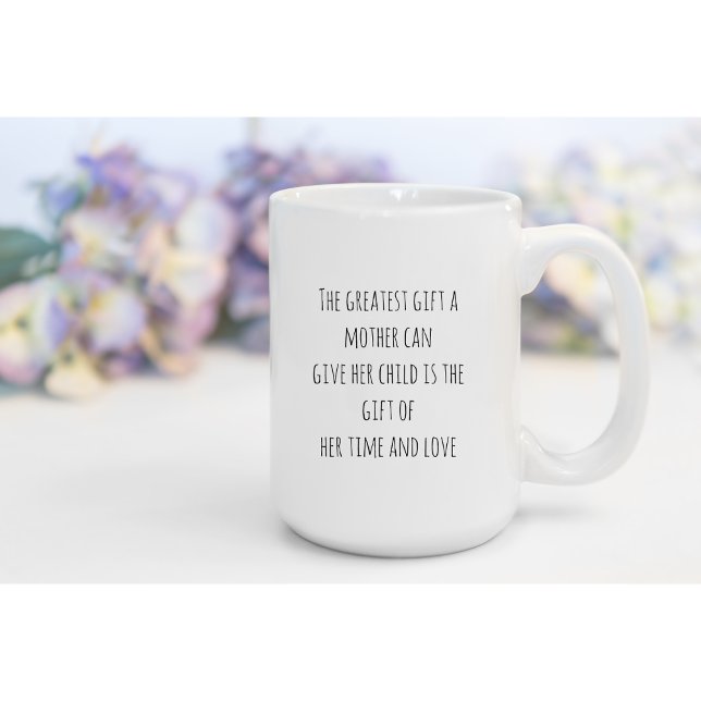 Taza De Café El mayor regalo - Cumpleaños del Día de la Madre,  (Subido por el creador)