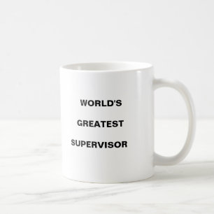 Taza De Café el mayor supervisor                     del mundo.