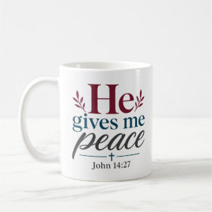 Taza De Café Él Me Da Paz Cita Cristiana Inspiradora