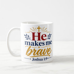 Taza De Café Él Me Hace Valiente Escritura Cristiana Inspirador