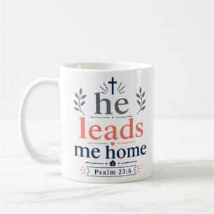 Taza De Café Él me lleva a casa Promesa inspiradora de las Escr
