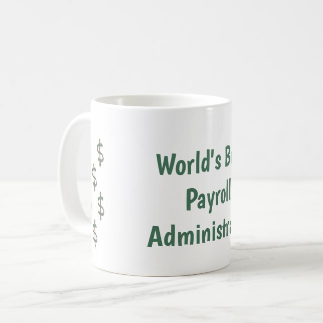 Taza De Café El mejor administrador de nóminas del mundo (Anverso izquierdo)