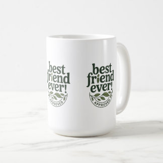 Taza De Café ¡El mejor amigo de todos! Aprobado - Diseño de tex