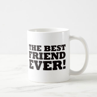 Taza De Café El mejor amigo nunca