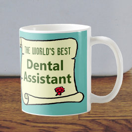 Taza De Café El mejor asistente dental del mundo.
