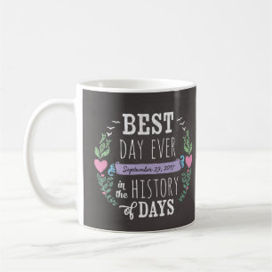 Taza De Café El mejor día nunca en historia, fecha de la boda