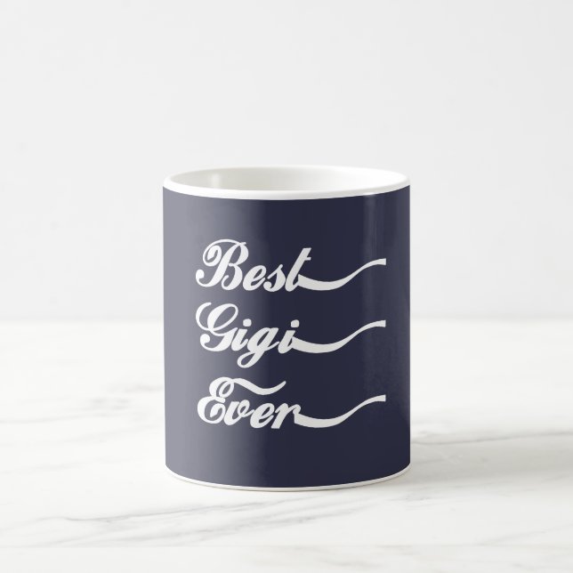 TAZA DE CAFÉ EL MEJOR. GIGI. NUNCA (Centro)