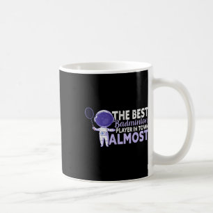 Taza De Café El mejor jugador de Badminton en la ciudad casi di