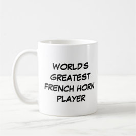 Taza De Café "El mejor jugador francés del mundo en el cuerno"