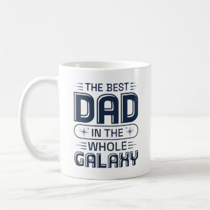 Taza De Café El Mejor Papá De Toda La Galaxia