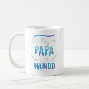 Taza De Café El mejor Papa del mundo papá