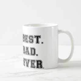 Taza De Café El mejor papá nunca