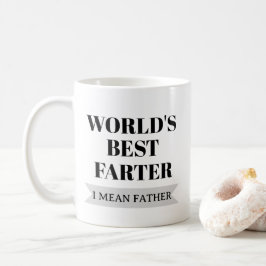 Taza De Café El Mejor Pedorreta del Mundo Quiero Decir Padre Pa