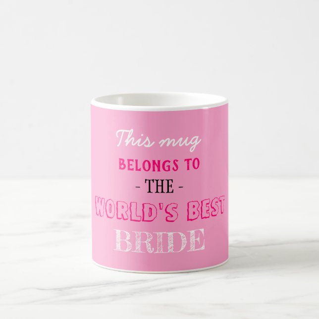 Taza De Café El mejor regalo del mundo rosado para novia (Centro)