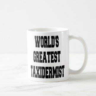 Taza De Café El mejor taxidermista del mundo