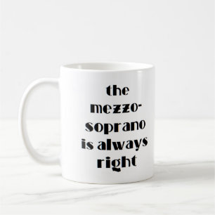 Taza De Café el mezzo soprano siempre está bien