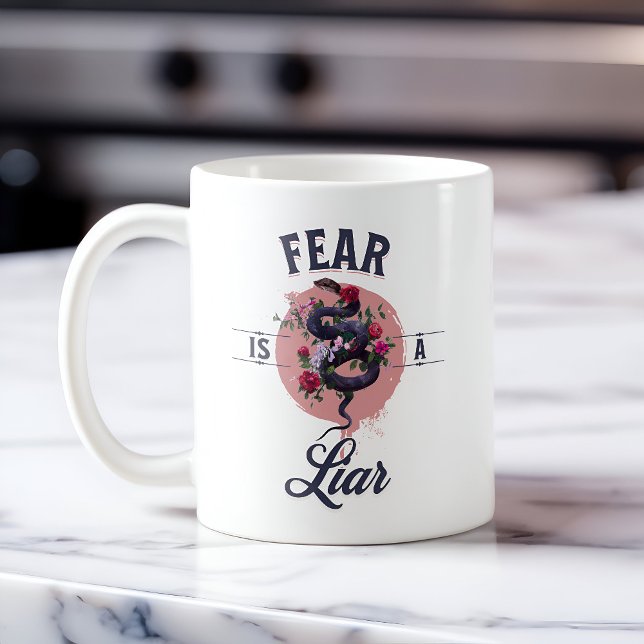 Taza De Café El Miedo Es Una Cita Motivadora Mentirosa (Subido por el creador)