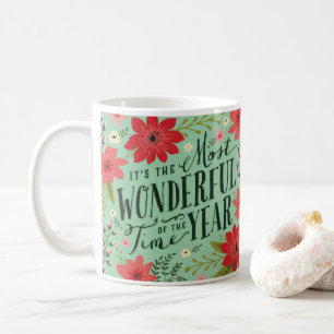 Taza De Café El momento más maravilloso de la floral navideña