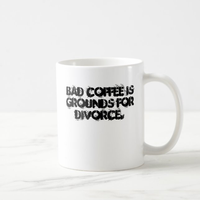 Taza De Café El mún café es argumentos para el divorcio (Derecha)