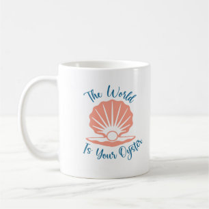 Taza De Café El mundo es tu ostra