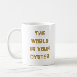 Taza De Café El mundo es tu peluca de ostión