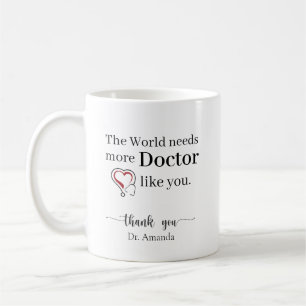 Taza De Café El Mundo Necesita Más Doctores Como Tú Personaliza