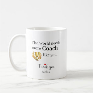 Taza De Café El Mundo Necesita Más Entrenadores Como Tú Persona