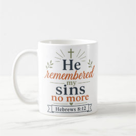 Taza De Café Él No Recordó Más Mis Pecados Consuelo Cristiano