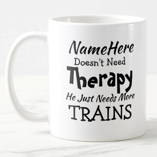 Taza De Café El nombre no necesita tratamiento sólo trenes Cump