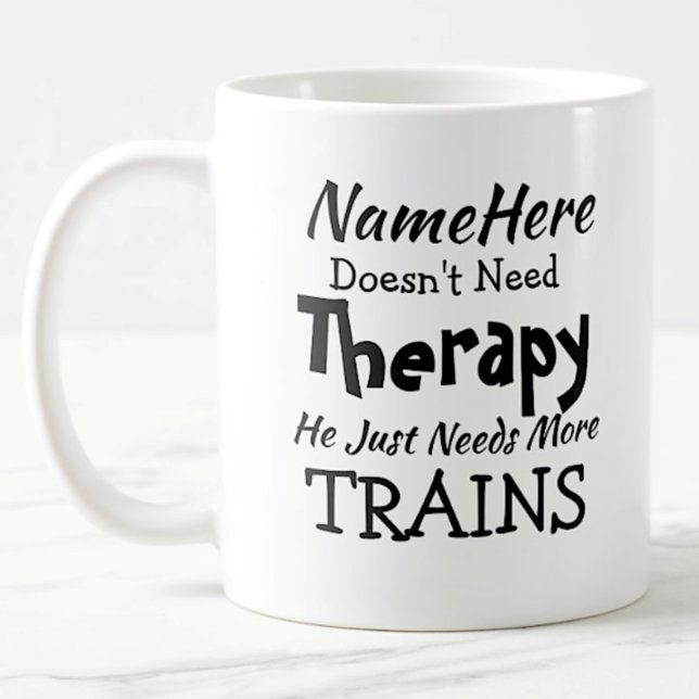 Taza De Café El nombre no necesita tratamiento sólo trenes Cump (Subido por el creador)
