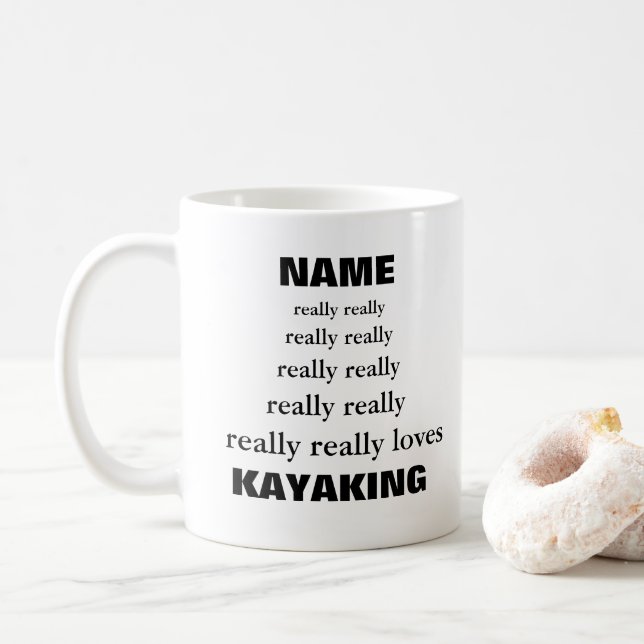 Taza De Café El nombre realmente ama el Asunto KAYAKING (Con donut)