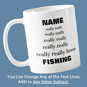 Taza De Café El nombre realmente ama mucho la pesca de asunto