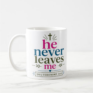 Taza De Café Él Nunca Me Deja Cita Inspiradora de las Escritura