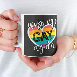 Taza De Café El orgullo lgbtq divertido y auto-irónico despertó