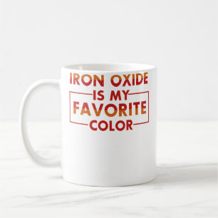 Taza De Café El óxido de hierro es mi color favorito Camiseta d
