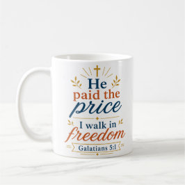 Taza De Café Él Pagó El Precio Yo Camino En Libertad Cristiano