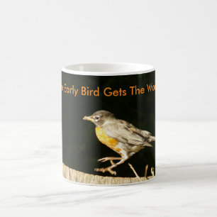 Taza De Café El pájaro temprano consigue el Robin del gusano